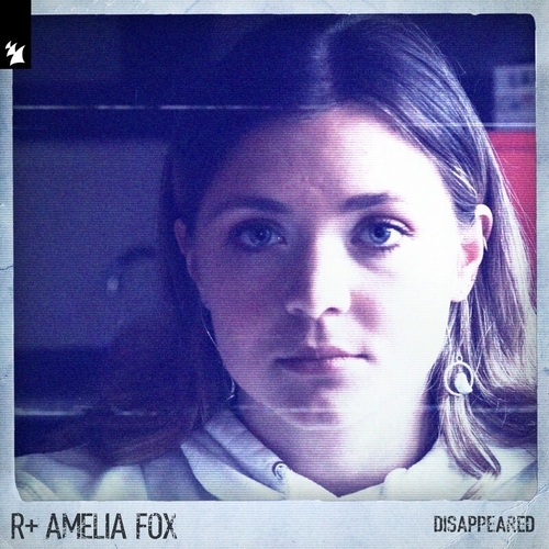 R Plus & Amelia Fox - Disappeared